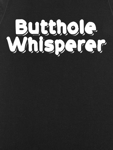 Butthole Whisperer