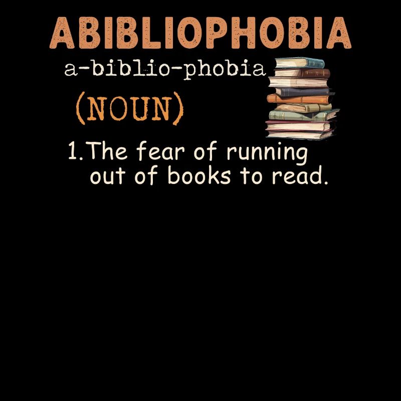 Abibliophobia Bookworm Reading Books