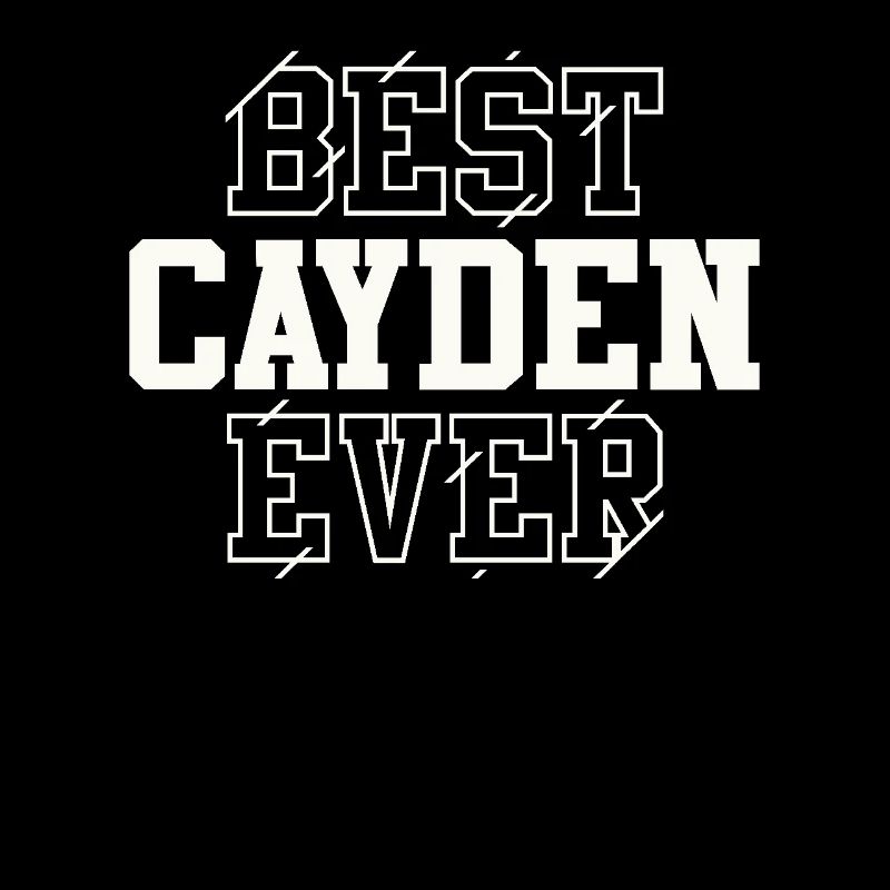 Best Cayden Ever Personalized Name Cayden