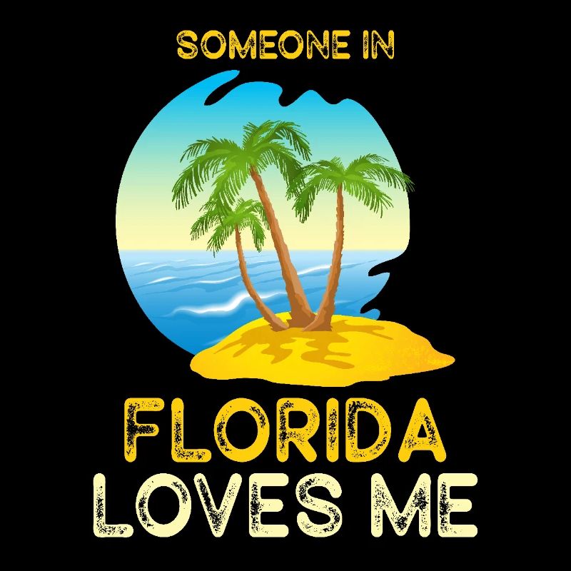 Someone In Florida Loves Me