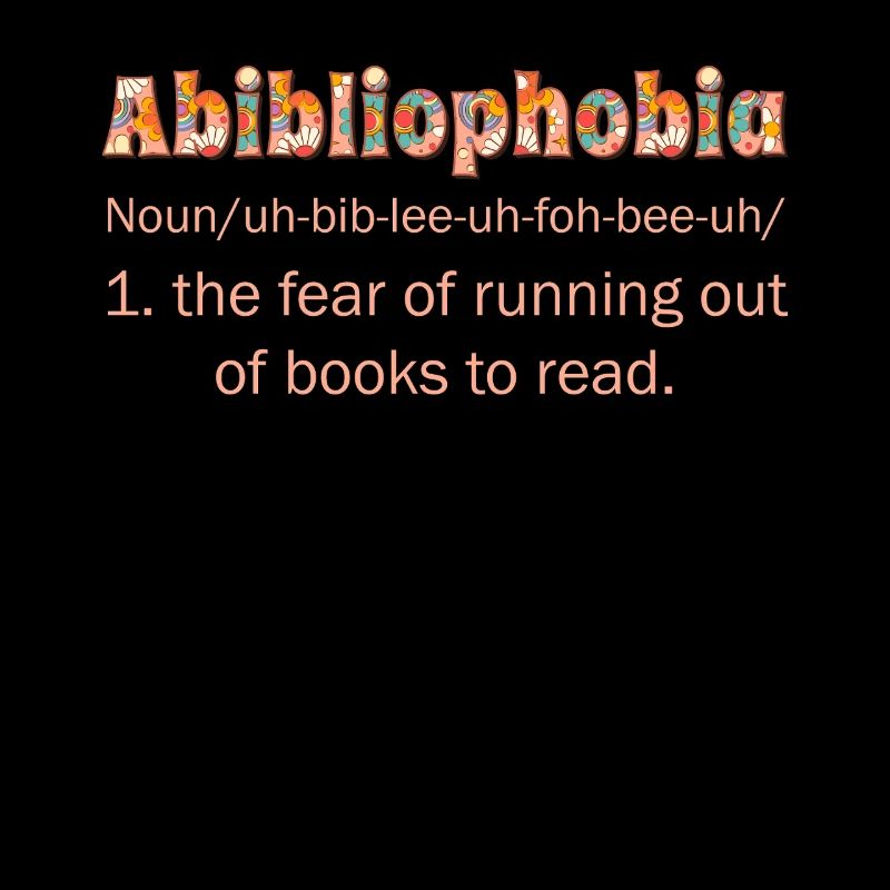 Abibliophobia Bookworm Livres de lecture
