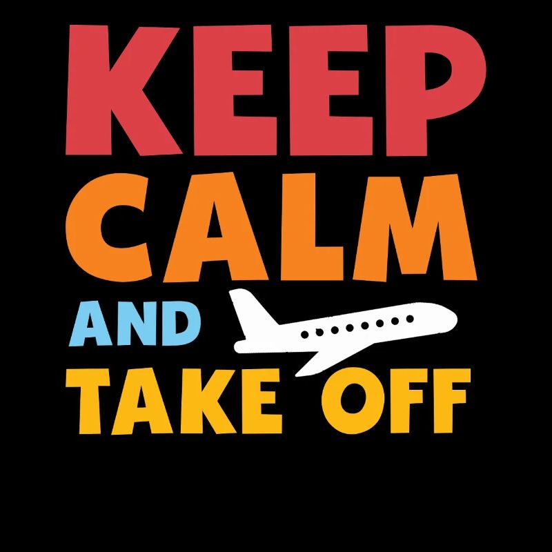 Keep Calm And Take Off Fun Vacation