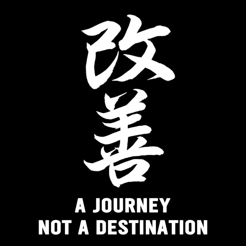 Kaizen A Journey Not A Destination
