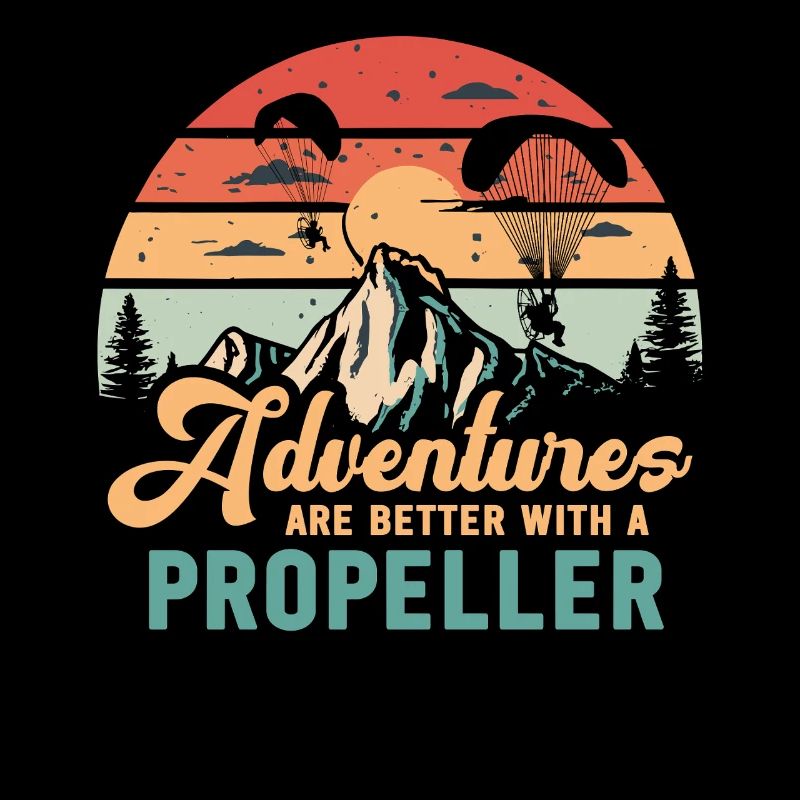 Abenteuer sind besser mit einem Propeller