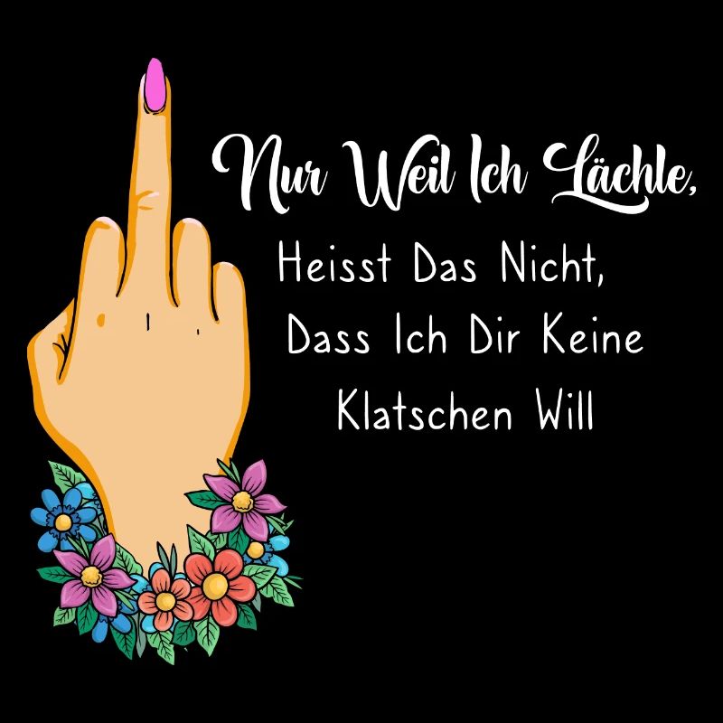 Nur weil ich lächle heißt nicht keine klatschen