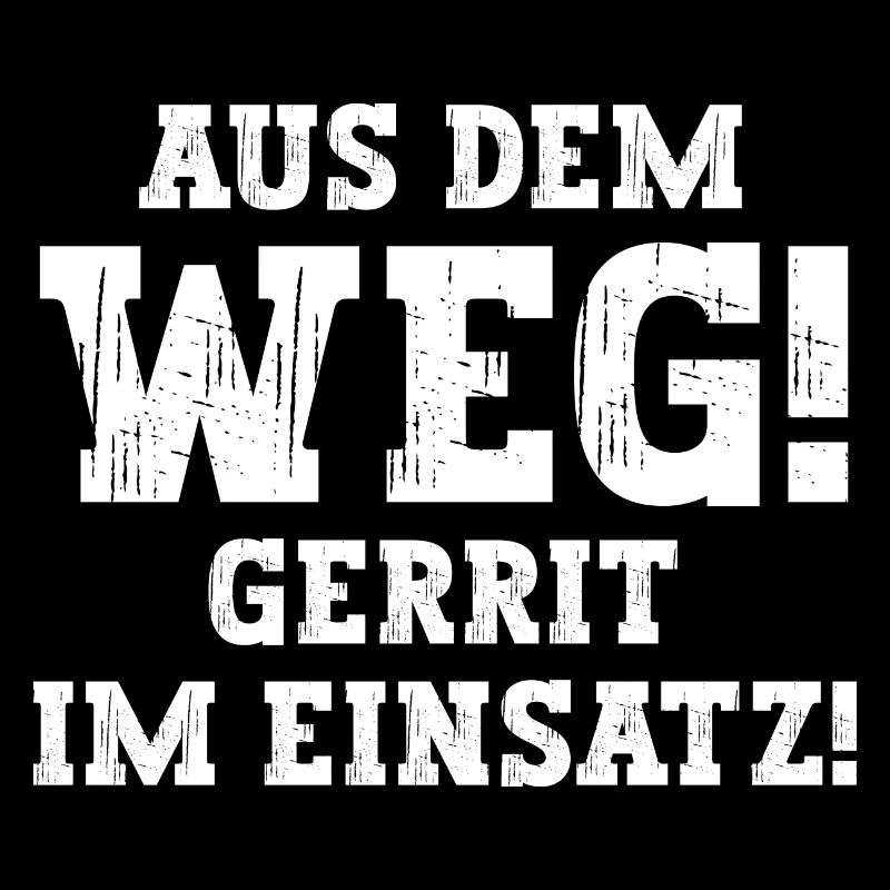 Gerrit Lustiger Spruch Vorname Name Gerrit