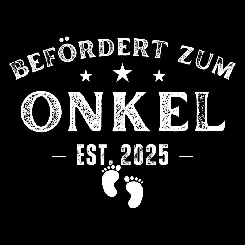 Befördert zum Onkel Est. 2025