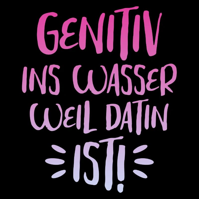 Genitiv Ins Wasser Weil Es Dativ Ist