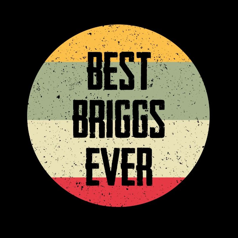 Best Briggs Ever