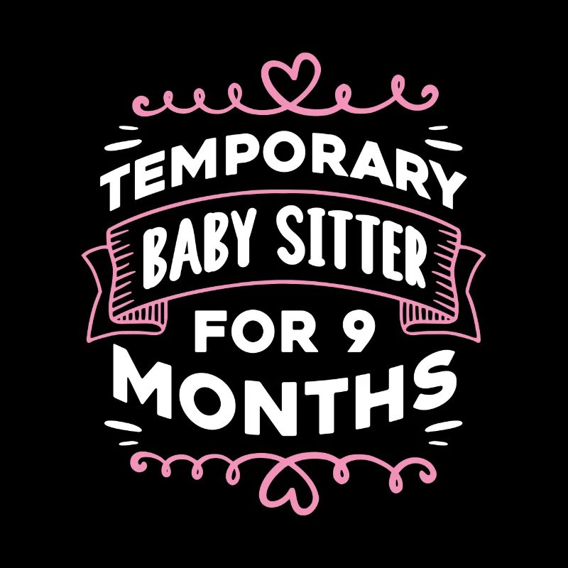 Temporary babysitter for 6 months