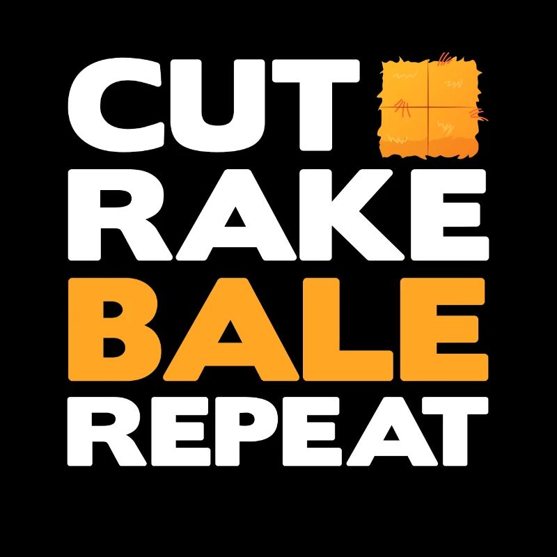 cut rake bale repeat Design for a worker of baling