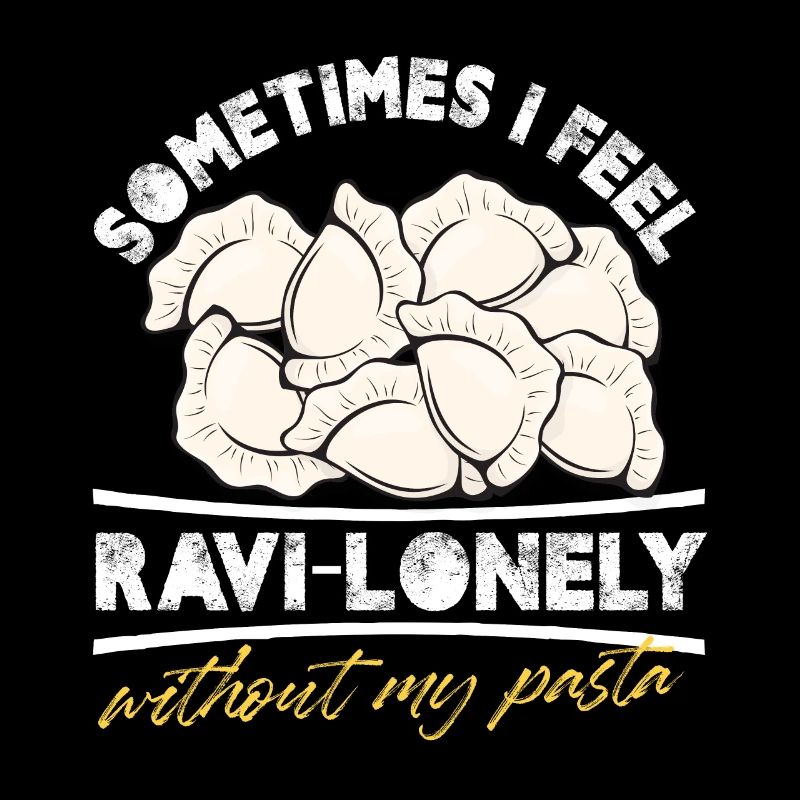 Sometimes I Feel Ravi-Lonely Without My Pasta