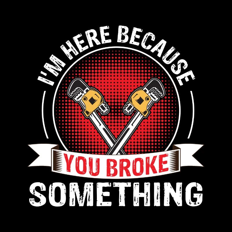 I'm here because you're a funny mechanic