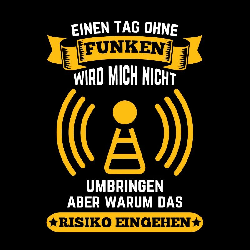 Amateurfunker ein Tag ohne funken wird mich nicht
