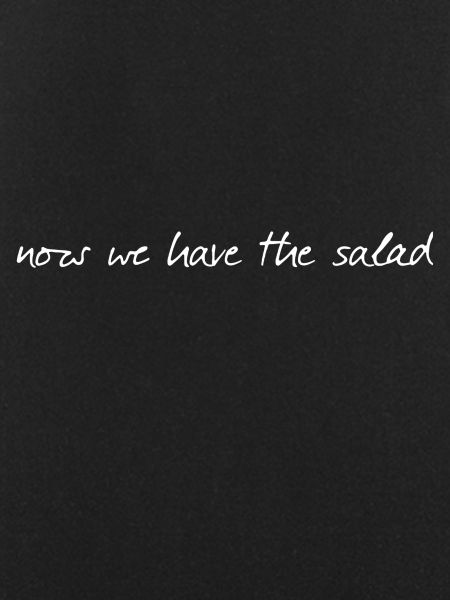 now we have the salad