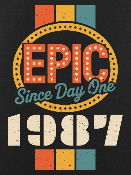 Legendary since 1987
