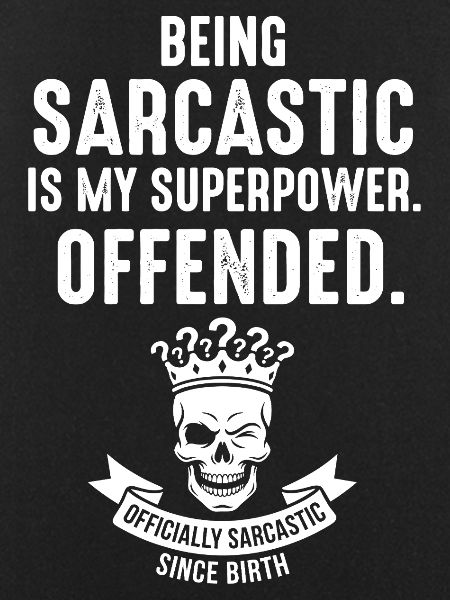 Sarcastic Superhero Offended
