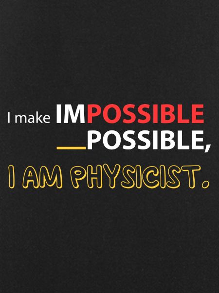 I love physics!