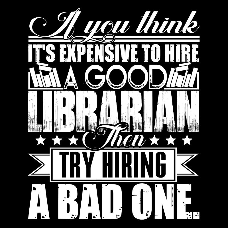 Librarian Hire A Good Librarian