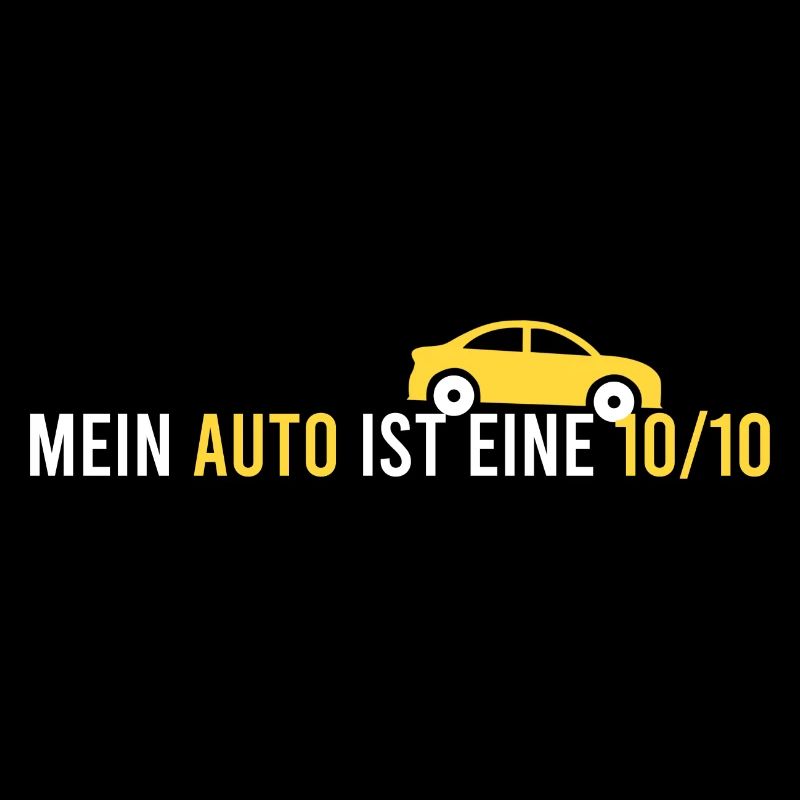 Mein Auto ist eine 10/10