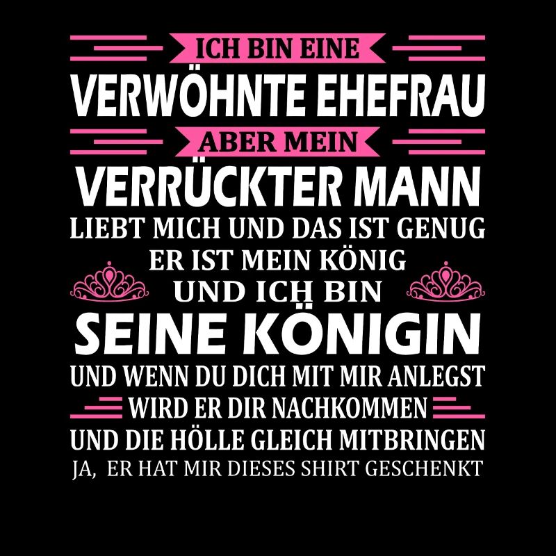 Frau Ehepartnerin Geschenk Verwöhnte Ehefrau Dame