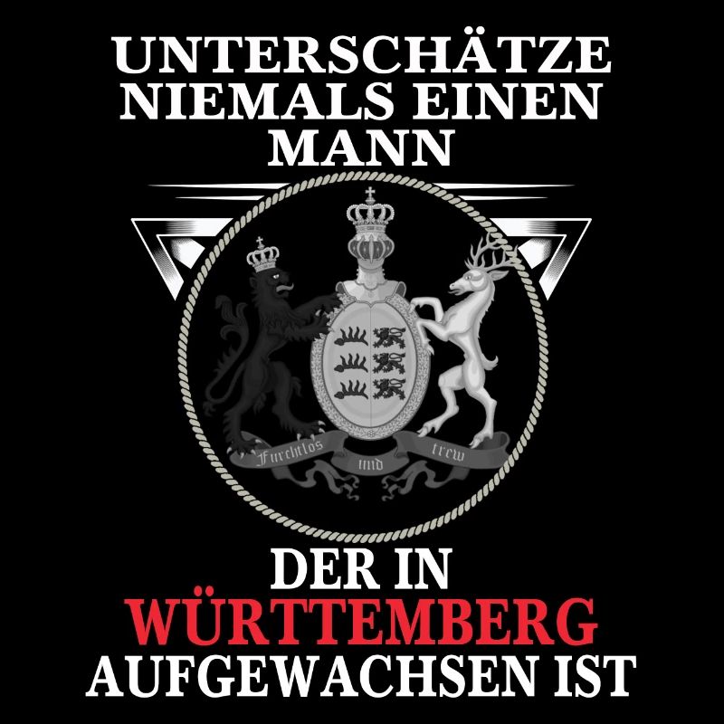 Never underestimate a man from Württemberg