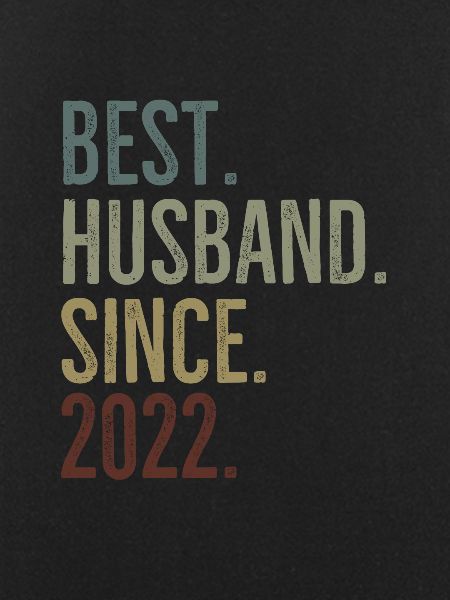 Best Husband Since 2022