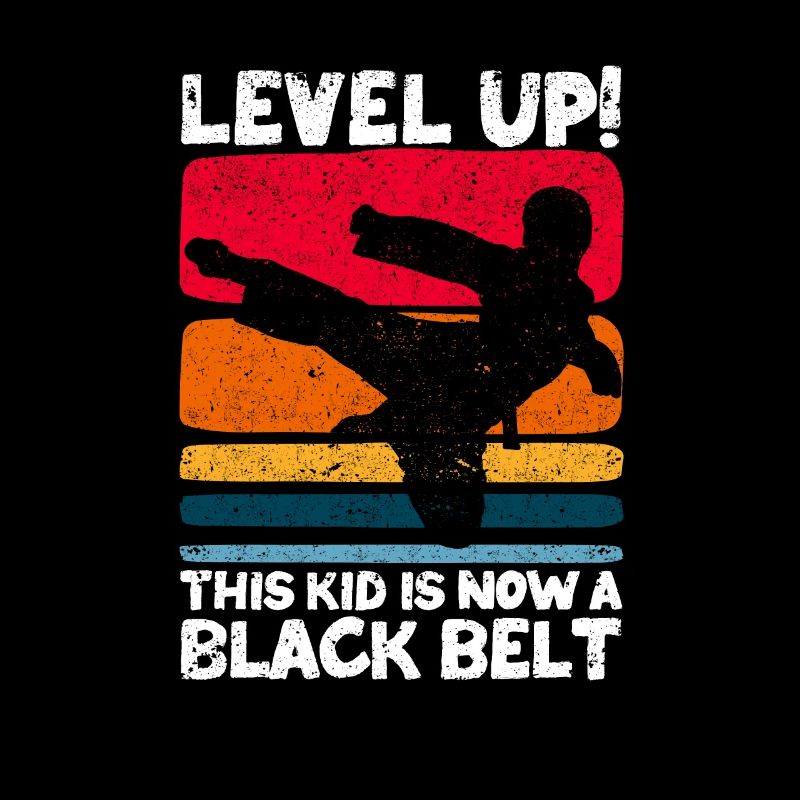 Level Up This Kid Is Now A Black Belt Karate