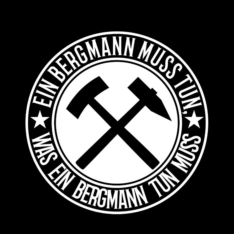 Ein Bergmann muss tun