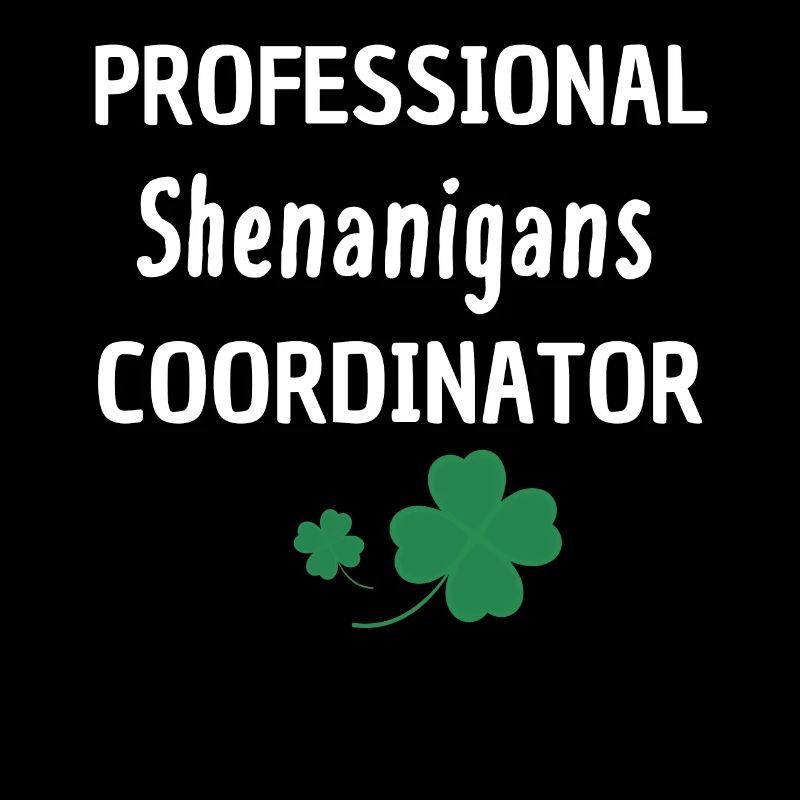 Professional Shenanigans Coordinator