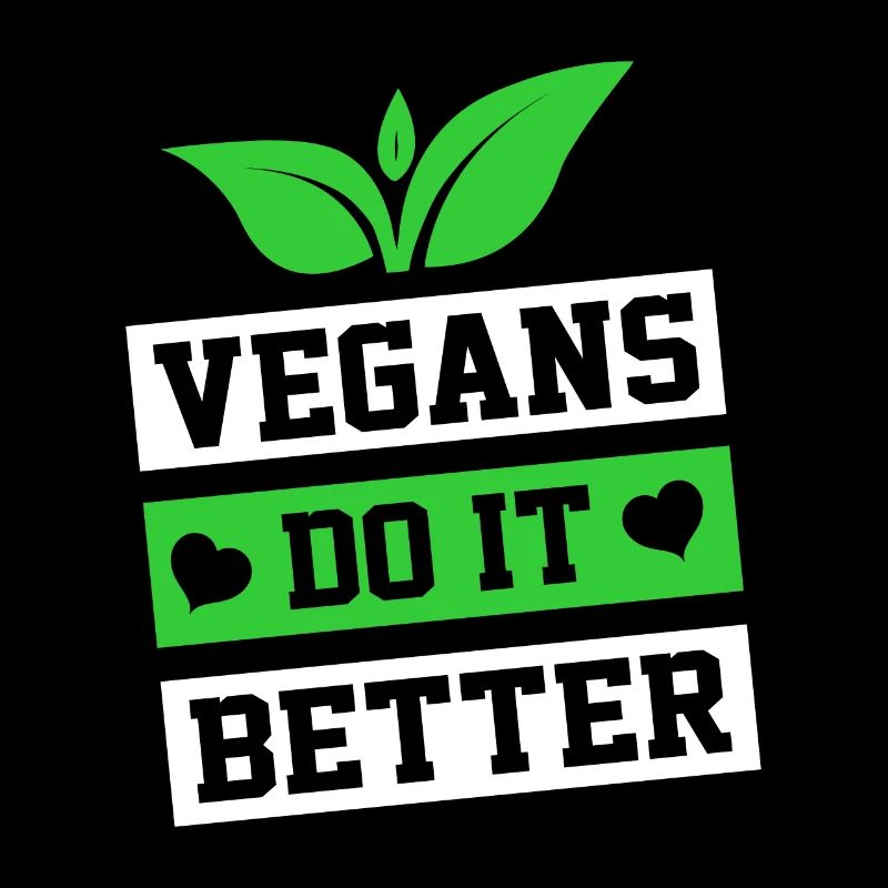 VEGANS DO IT BETTER