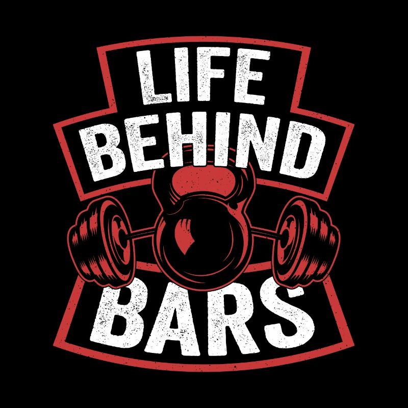 Life Behind Bars Weight Lifting Workout Training