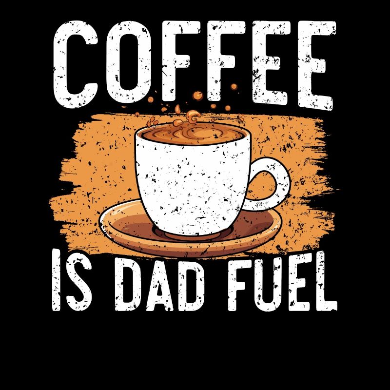 Dad Coffee Drinker Caffeine Daddy Fathers Day