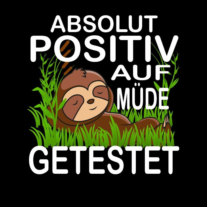 Hetz mich nicht Positiv auf müde getestet