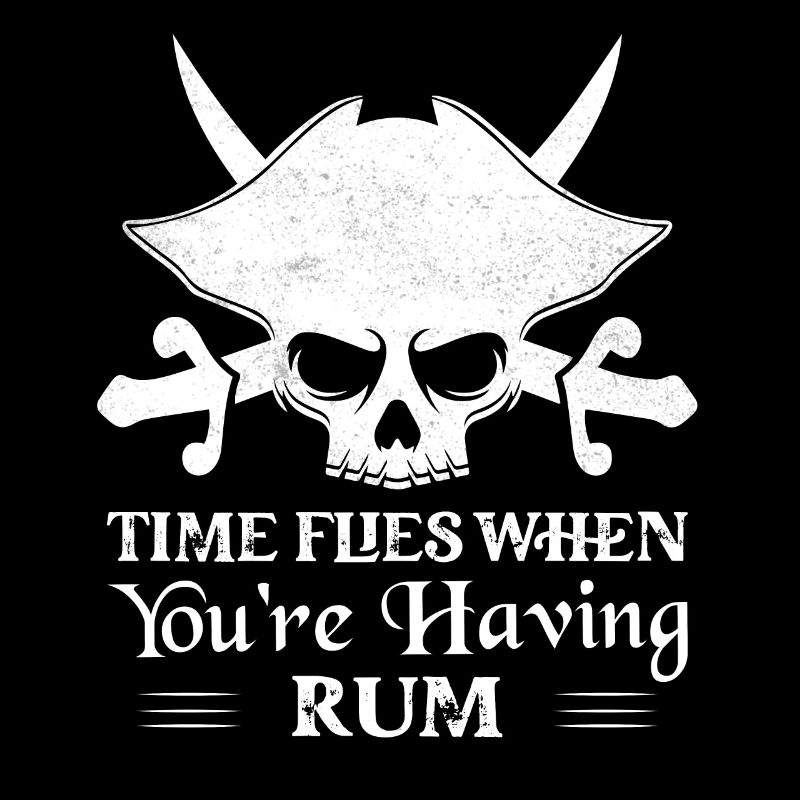 Time Flies When You're Having Rum Drinking Alcohol