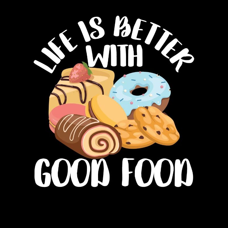 Das Leben ist besser mit gutem Essen Lustiges