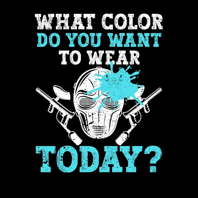 Welche Farbe willst du heute tragen Paintball Team