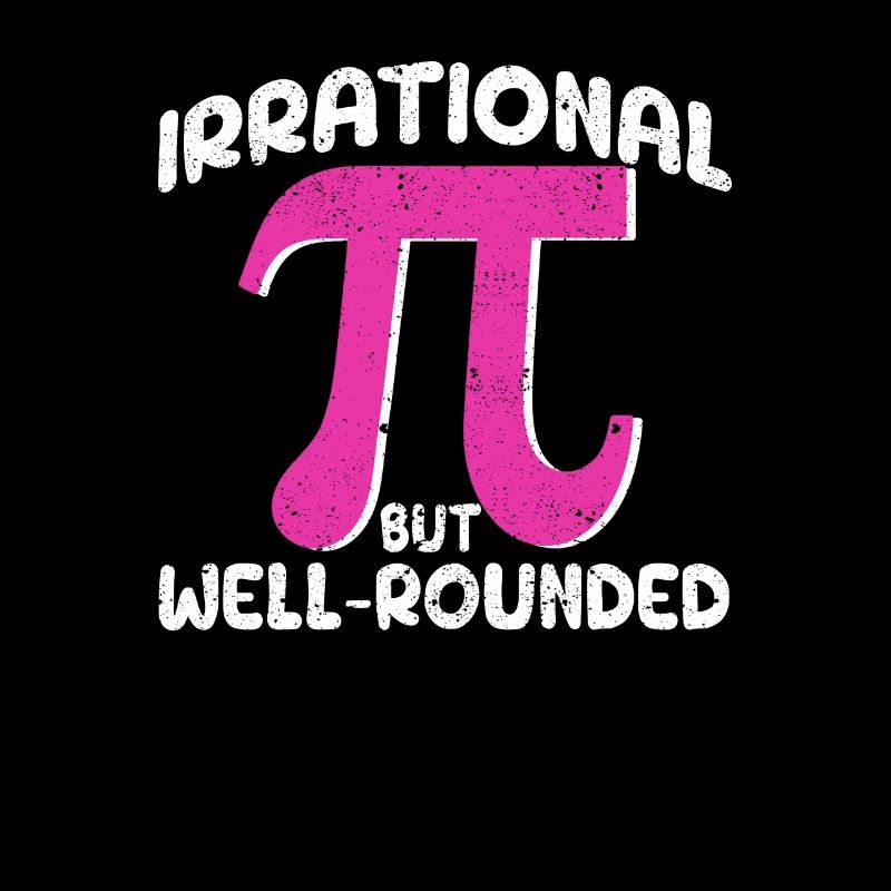 Pi Day Irrationnel mais fan de maths bien équilibré