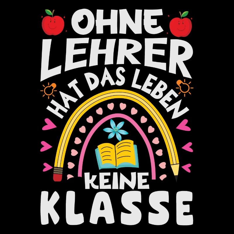 Ohne Lehrer hat das Leben keine Klasse