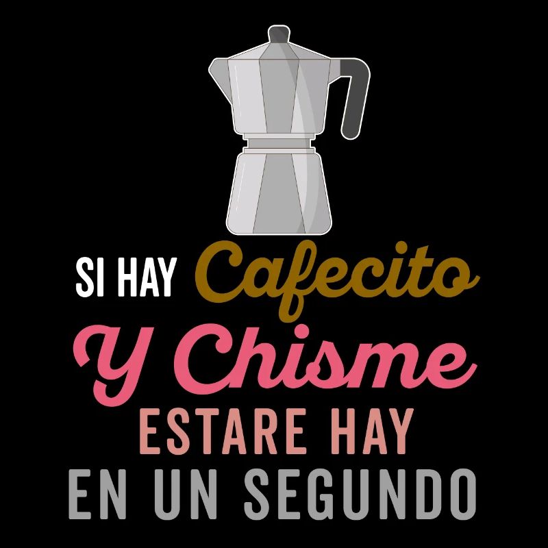Funny Spanish Shirts Cafecito Cafe Espanol