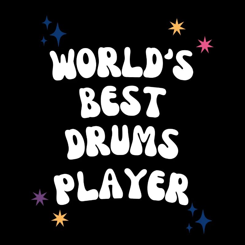 World's Best Drums Player - drummer gift idea