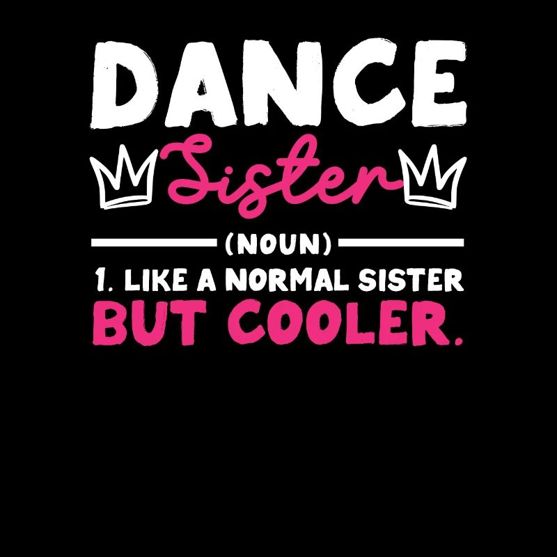 dancing sister noun funny dancing