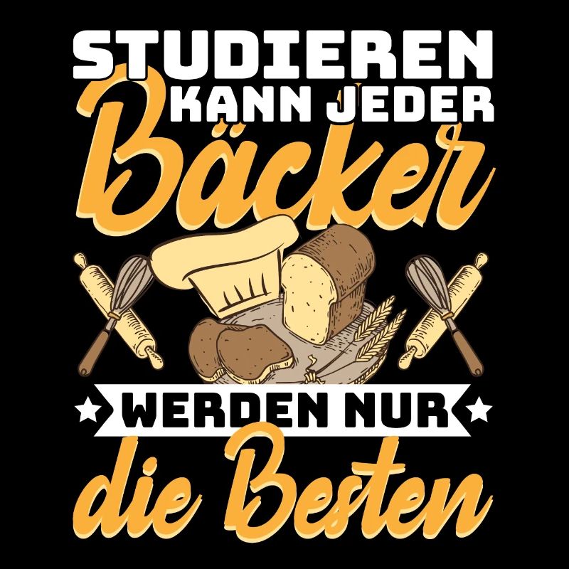 Bäcker Konditor Studieren kann jede Bäcker werden
