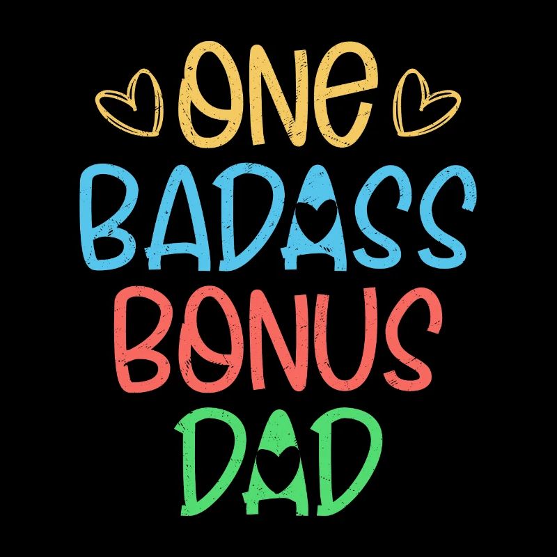 One Badass Bonus Dad Stepfather Adoption
