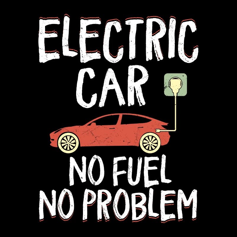 Electric Car No Fuel No Problem Electric Vehicle E