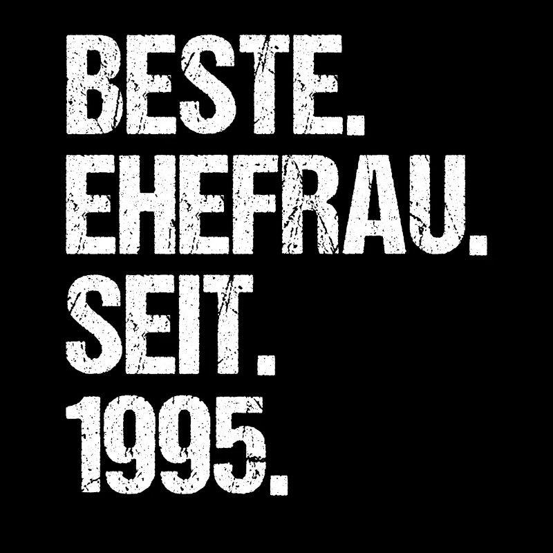 Valentinstag Beste Ehefrau Seit 1995