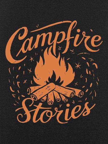 CAMPFIRE STORIES