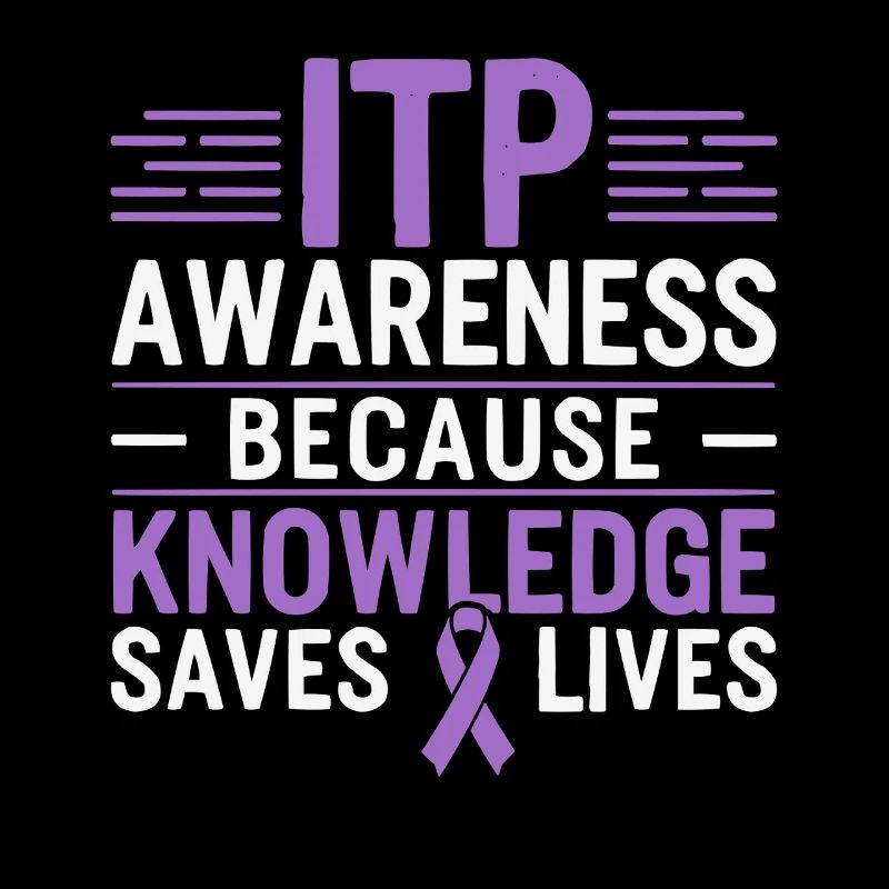 ITP Awareness Immune Thrombocytopenia Platelets