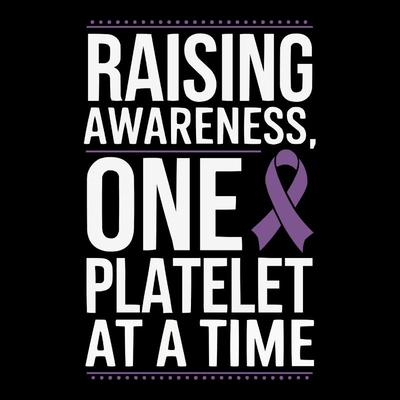 ITP Awareness Immune Thrombocytopenia Platelets