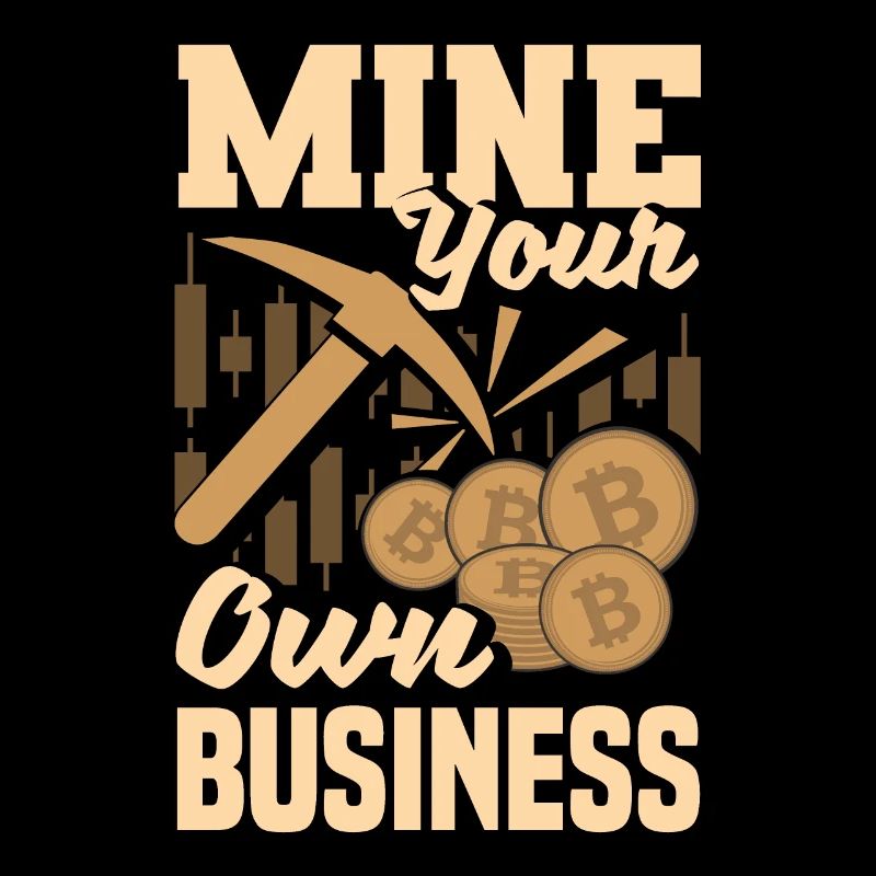 Mine Your Own Business Cryptocurrency Mining BTC
